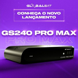 Globalsat GS-240 Pro Max - Via Sat�lite